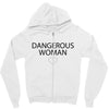 dangerous woman Zipper Hoodie