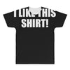i'd flex but i like this shirt All Over Men's T-shirt