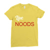 live noods Ladies Fitted T-Shirt