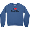 I Love Penicillin Crewneck Sweatshirt