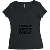 i Can't Adult Today Women's Triblend Scoop T-shirt