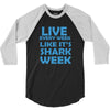 shark week live every week 3/4 Sleeve Shirt