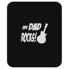 my dad rocks Mousepad