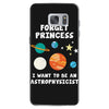 Forget Princess I' Want To Be An Astrophysicist Samsung Galaxy S7