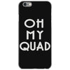 oh my quad iPhone 6/6s Case