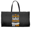 My Daughter Is Super Awesome Her Mom Weekender Totes