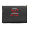 i'm not short awesome Accessory Pouches