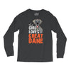 This Girl Loves Her Great Dane Long Sleeve Shirts