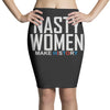 nasty women Pencil Skirts