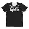 the dogfather All Over Women's T-shirt