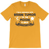 I Love Someone with Brain Tumor to The Moon and Back to Infinity and B T-Shirt