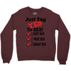 Yes To Sex! Crewneck Sweatshirt