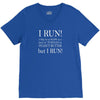 i may be slow but i run V-Neck Tee