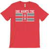 she wants the d T-Shirt