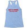 meat is murder Racerback Tank