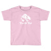fear no fish Toddler T-shirt