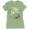 strong is the force of course Ladies Fitted T-Shirt