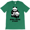 Still Alive Bitches T-Shirt