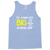 personalised i'm the big brother Tank Top