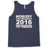 nobody for president try freedom anarchy Tank Top