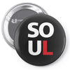 Soul Pin-back button