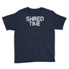shred time Youth Tee