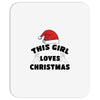 this girl loves christmas Mousepad