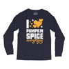 I Love Pumpkin Spice Everything Long Sleeve Shirts