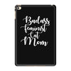 badass feminist cat mom iPad Mini 4