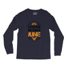 Legends are born in June Long Sleeve Shirts