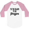 tis the season to be preggers baseball 3/4 Sleeve Shirt