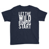 let the wild rumpus Youth Tee