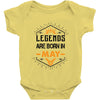 Legends Are Born In May Baby Onesie