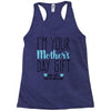 I'm Your Mother's Day Gift Dad Says You're Welcome Boy Racerback Tank