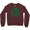 stay low Crewneck Sweatshirt