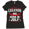 Legends Are Born In July Ladies Fitted T-Shirt