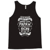 Super Cool Papaw Of A Freaking Awesome Son Tank Top