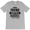 friend forever buddies T-Shirt