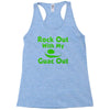 rock out with my guac out Racerback Tank