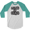 punk is dad 3/4 Sleeve Shirt