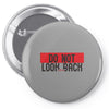 do not look honey back Pin-back button