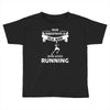 who loves running Toddler T-shirt