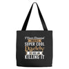 i never dreamed i would be a super cool daddy but here i am killing it Tote Bags