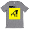 trash T-Shirt