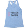 be confident Racerback Tank
