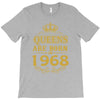 queens are born in 1968 T-Shirt