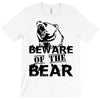 Beware Of The Bear T-Shirt