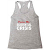 existential crisis Racerback Tank