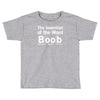 invention of the word boob Toddler T-shirt