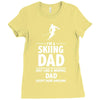 i'm a skiing dad   daddy Ladies Fitted T-Shirt